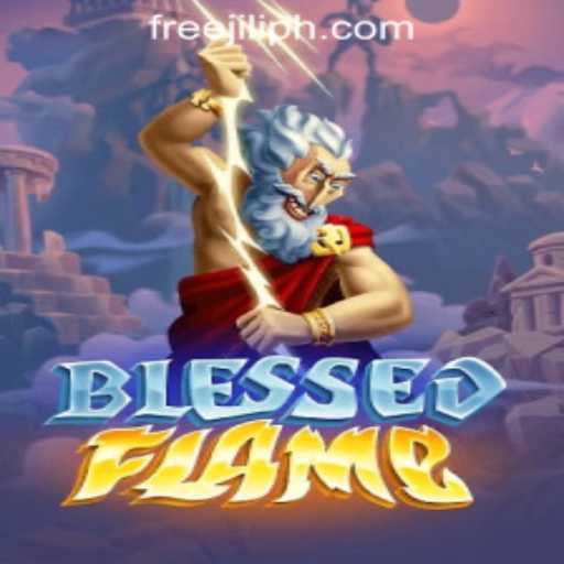 BlessedFlame: The Game Changing the Landscape with Jili Bonus in the Philippines