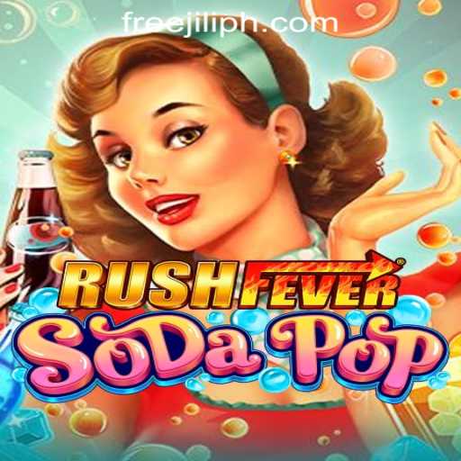 Unveiling RushFeverSodaPop: A Thrilling Experience in Gaming with Jili Bonus Free Philippines